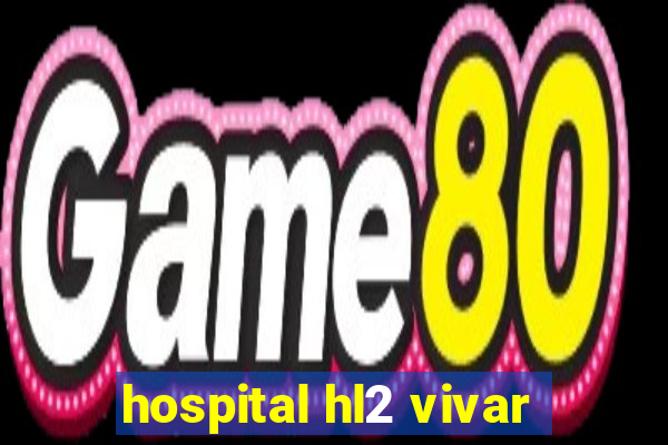 hospital hl2 vivar